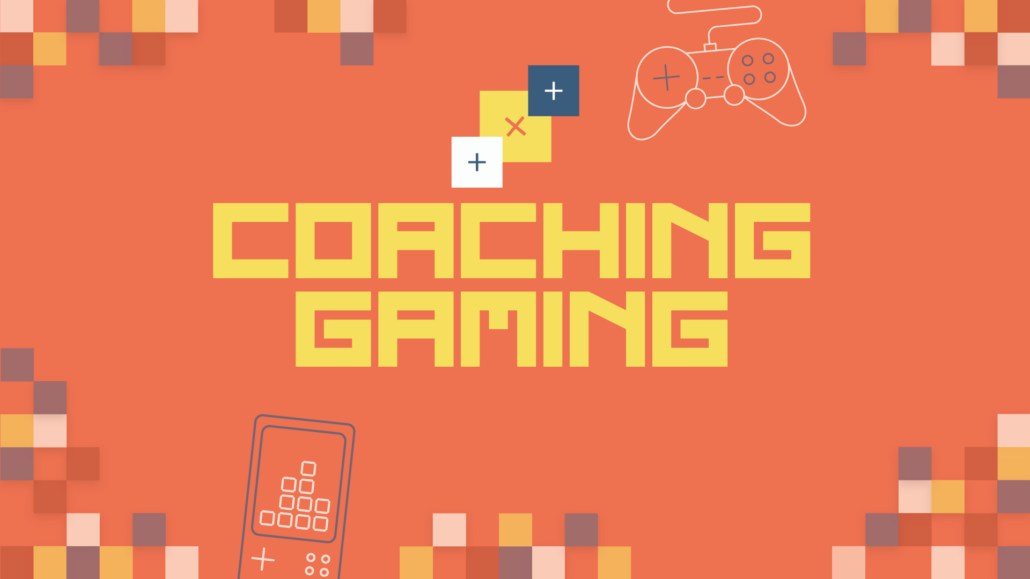 Coaching gaming